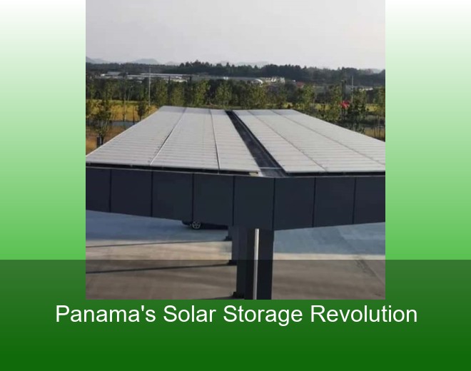 Panama's Solar Storage Revolution